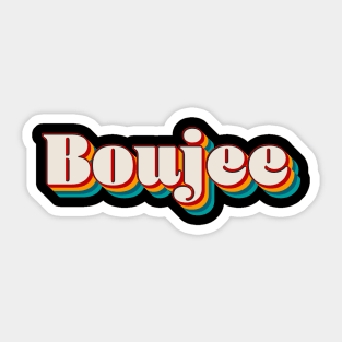 Boujee Sticker